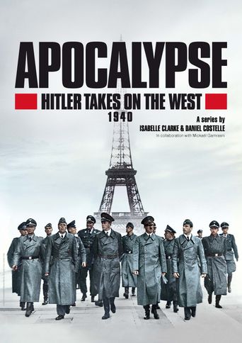  Apocalypse, Hitler Takes On The West Poster