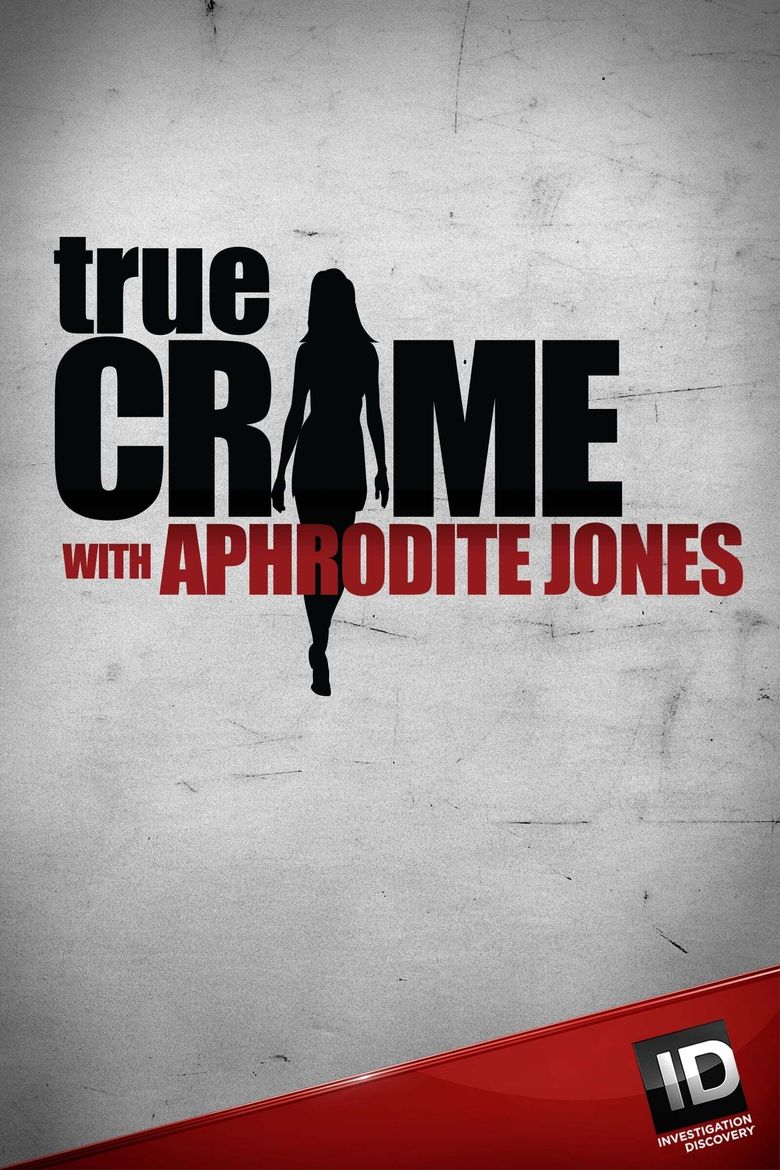 True Crime with Aphrodite Jones Poster