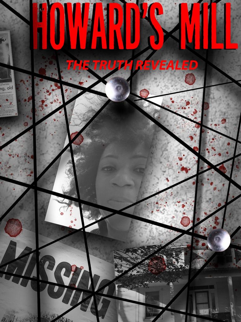 Howard's Mill: The Truth Revealed Howard's Mill: The Truth Revealed