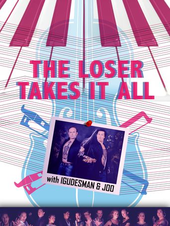  The Loser Takes It All Poster