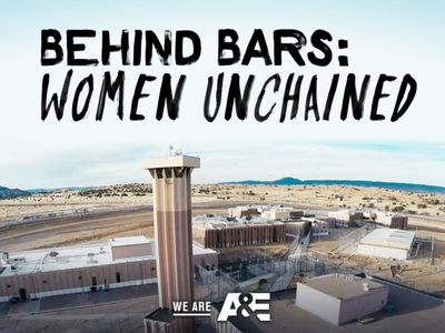 Season 01, Episode 01 Behind Bars: Women Unchained