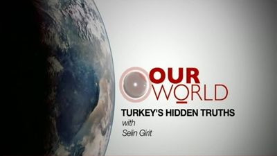 Season 2013, Episode 50 Turkey's Hidden Truths