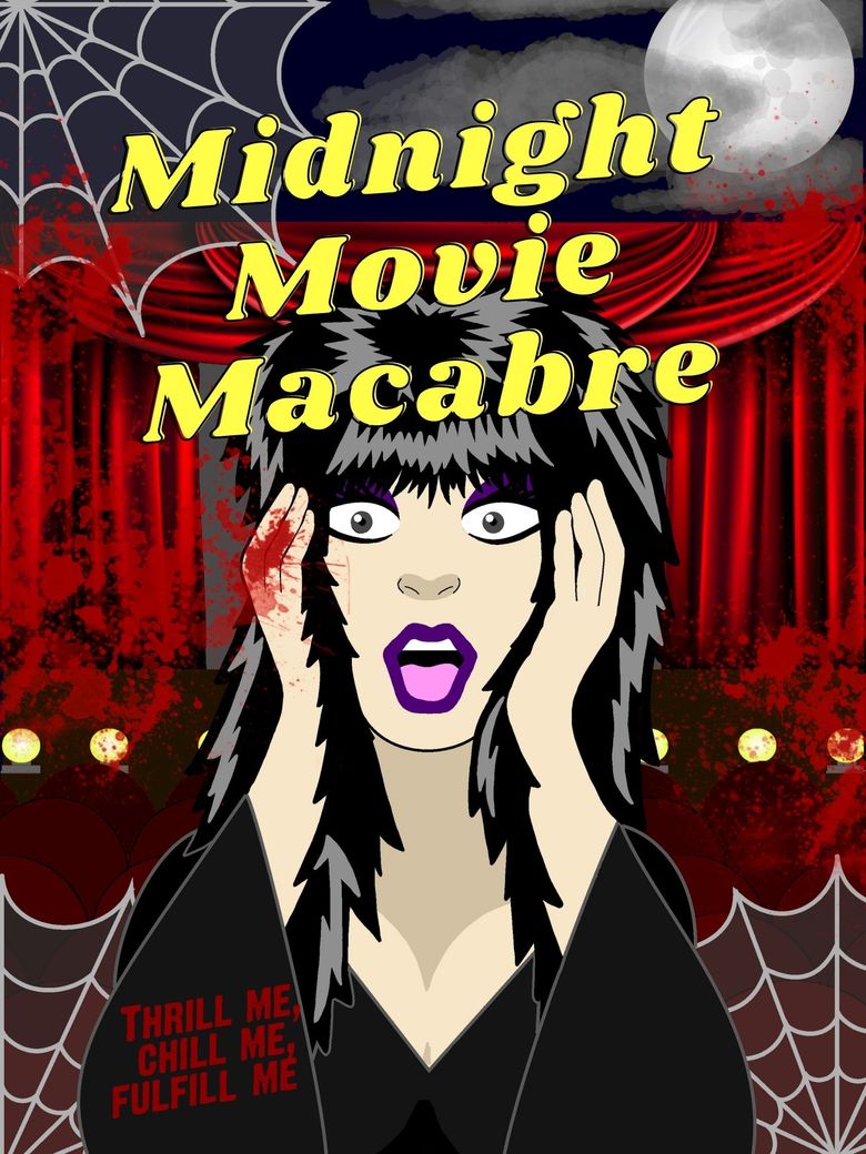 Midnight Movie Macabre Midnight Movie Macabre