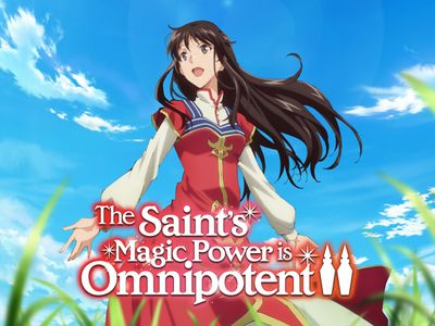 Funimation Announces The Saint's Magic Power is Omnipotent TV