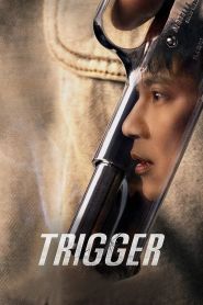 Upcoming Trigger Poster