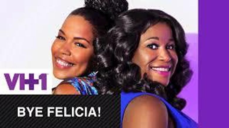 Bye Felicia Bye Felicia
