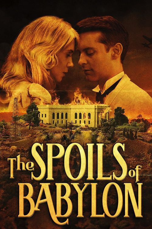The Spoils of Babylon Poster