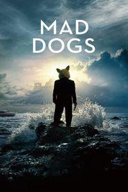 Mad Dogs Poster