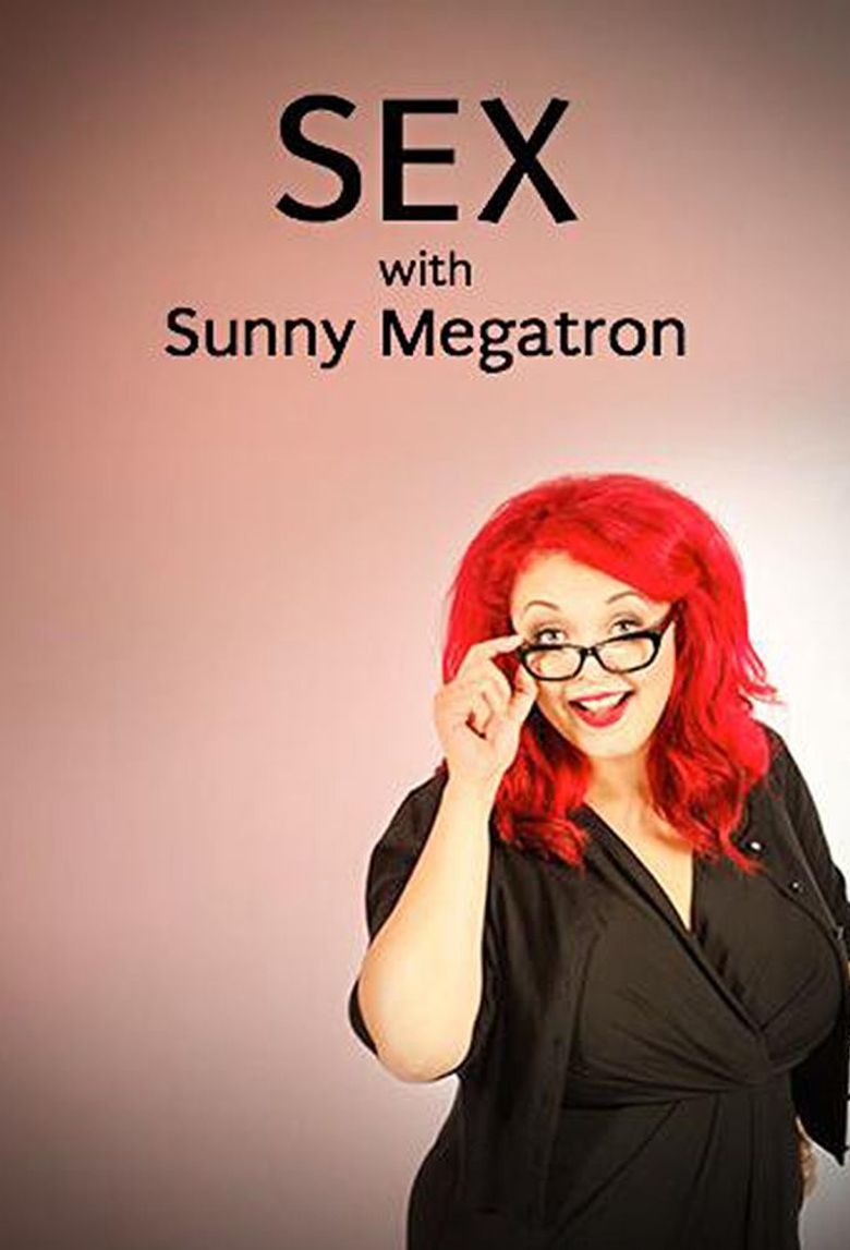 Sex with Sunny Megatron Poster