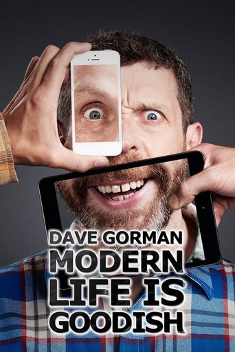  Dave Gorman: Modern Life Is Goodish Poster