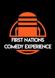  First Nations Comedy Experience Poster