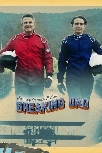  Bradley Walsh & Son: Breaking Dad Poster