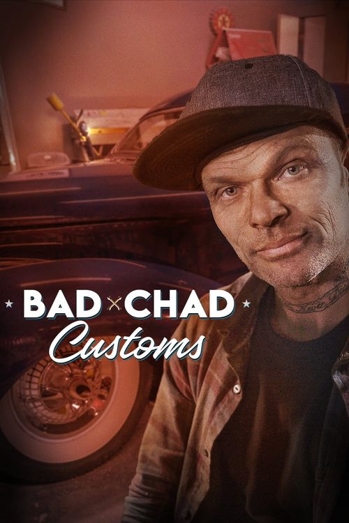 Bad Chad Customs Poster