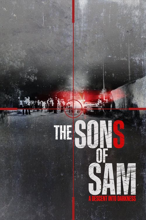 The Sons of Sam: A Descent into Darkness Poster