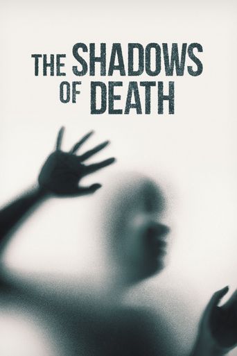  The Shadows of Death Poster