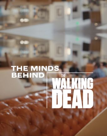  The Minds Behind: Fear The Walking Dead Poster