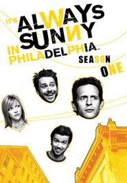 It's Always Sunny in Philadelphia Season 1 Poster