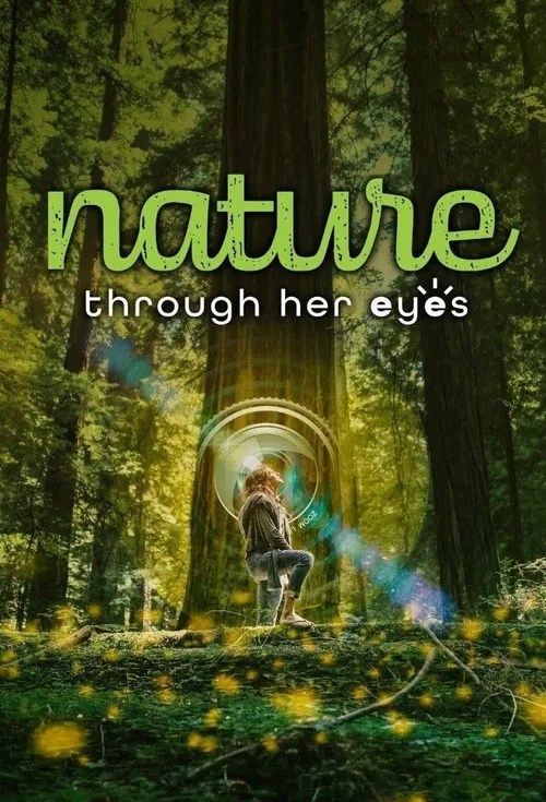 Nature through her eyes