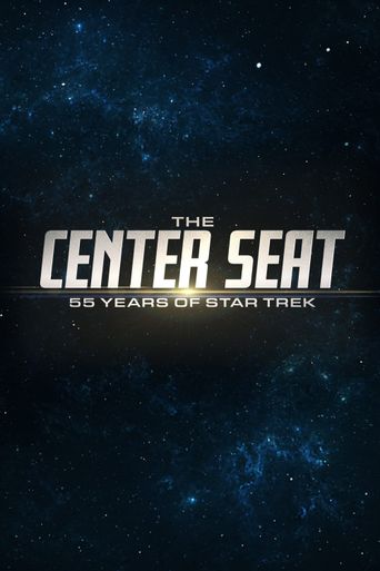 The Center Seat: 55 Years of Star Trek Poster