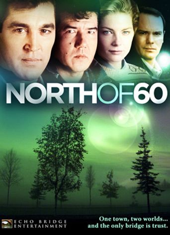  North of 60 Poster