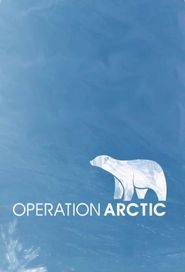  Operation Arctic Poster