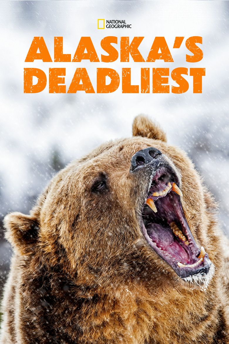 Alaska's Deadliest