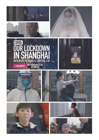  COVID: Our Lockdown In Shanghai (TV) Poster