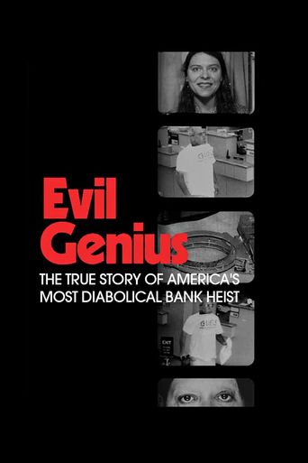  Evil Genius: The True Story of America's Most Diabolical Bank Heist Poster