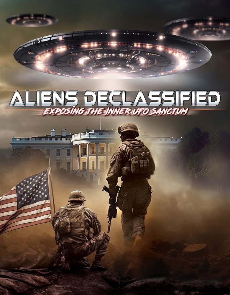 Aliens Declassified: Exposing the Inner UFO Sanctum