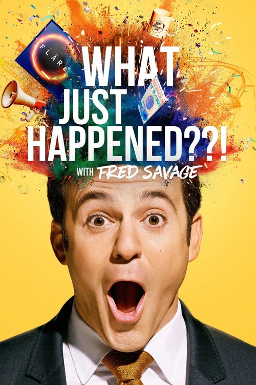What Just Happened??! Poster