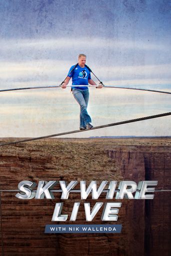  Skywire Live with Nik Wallenda Poster