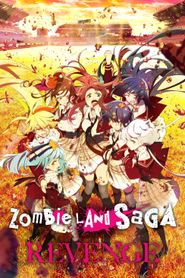 Zombieland Saga Season 2 Poster