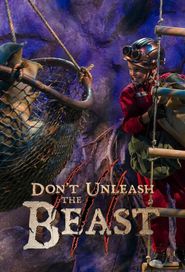  Don't Unleash the Beast Poster