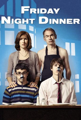  Friday Night Dinner Poster