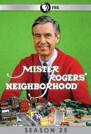 Mister Rogers' Neighborhood Season 25 Poster