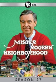 Mister Rogers' Neighborhood Season 27 Poster