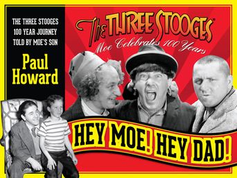  The Three Stooges: Hey Moe! Hey Dad! Poster