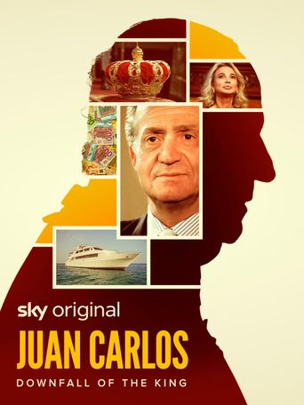 Juan Carlos: Downfall of the King: Where to Watch and Stream Online
