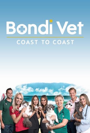  Bondi Vet: Coast to Coast Poster