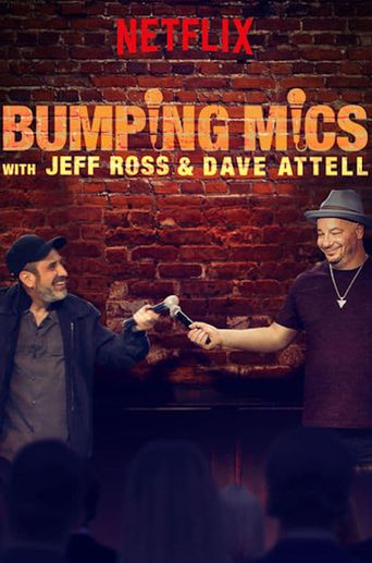  Bumping Mics with Jeff Ross & Dave Attell Poster