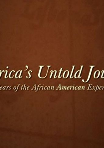  America's Untold Journey 450 Years of the African American Experience Poster