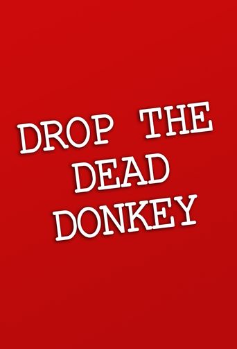  Drop the Dead Donkey Poster