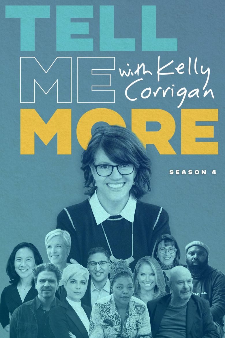 Tell Me More with Kelly Corrigan Poster