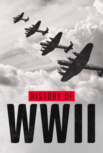 The History of WWII: Where to Watch and Stream Online | Reelgood