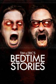 Tim and Eric's Bedtime Stories Season 2 Poster