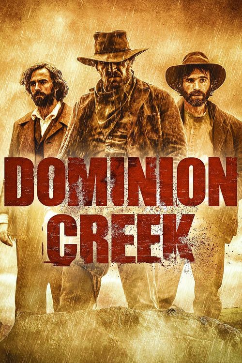 Dominion Creek Poster