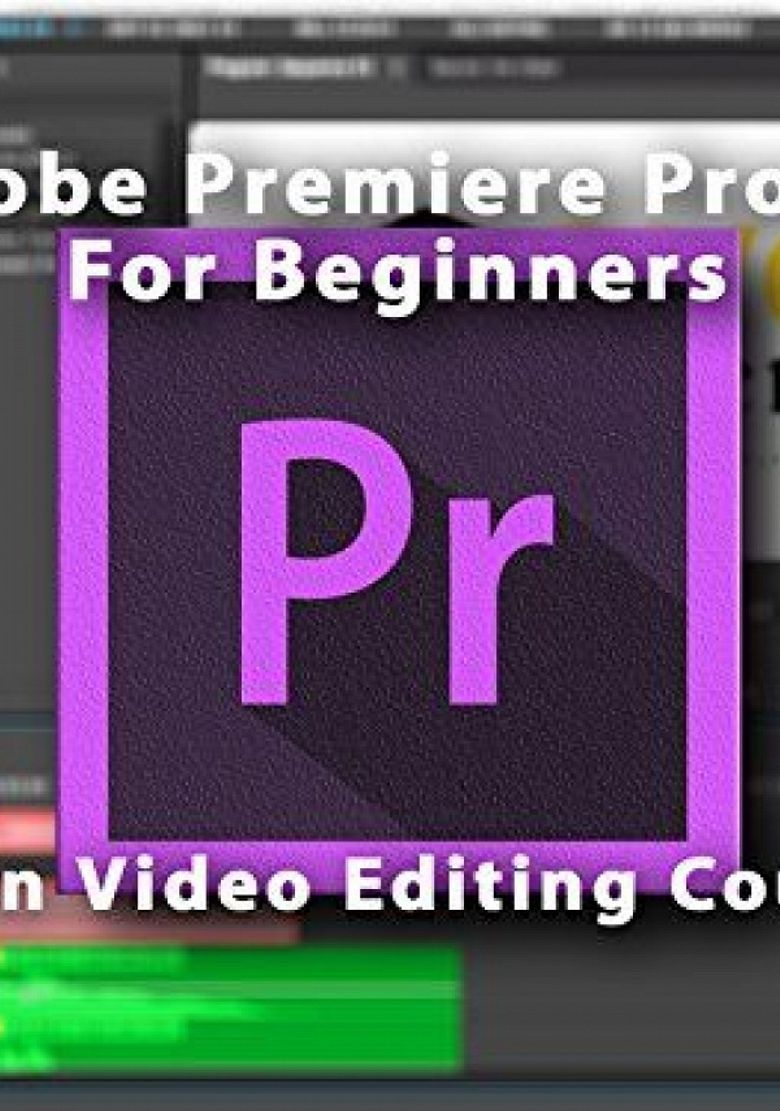 Adobe Premiere Pro CC For Beginners: Learn Video Editing Course Poster