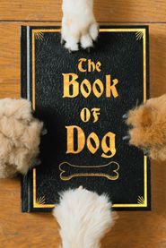  The Book of Dog Poster