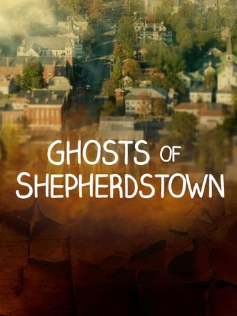  Ghosts of Shepherdstown Poster