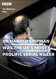  The Shipman Files: A Very British Crime Story Poster